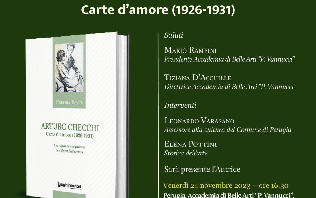 Presentazione dell’epistolario Arturo Checchi. Carte d’amore (1926-1931)